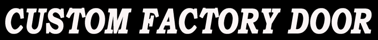 CustomFactoryDOOR