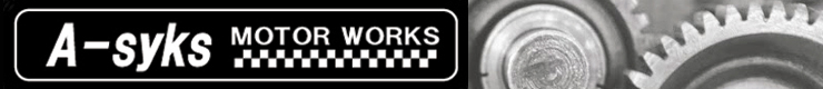 A-ｓｙｋｓ　MOTOR　WORKS