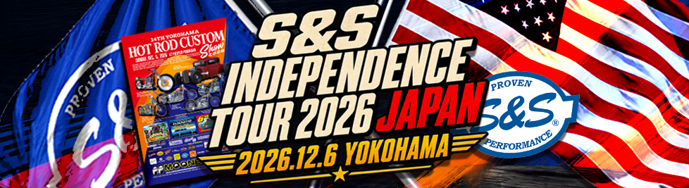 S&S INDEPENDENCE TOUR 2026 JAPAN